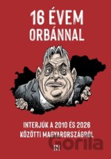 16 évem Orbánnal