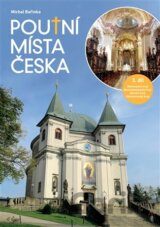 Poutní místa Česka 3.