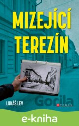 Mizející Terezín
