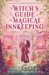 A Witch's Guide to Magical Innkeeping