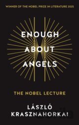 Enough About Angels