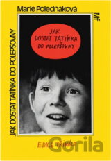 Jak dostat tatínka do polepšovny