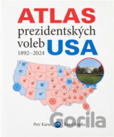 Atlas prezidentských voleb USA 1892-2024