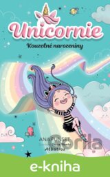 Unicornie: Kouzelné narozeniny