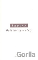 Bakchantky a včely