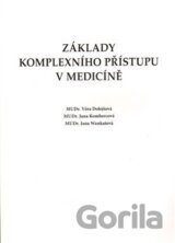 Základy komplexního přístupu v medicíně