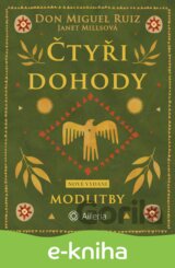 Čtyři dohody - Modlitby