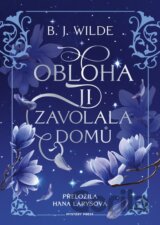 Obloha ji zavolala domů