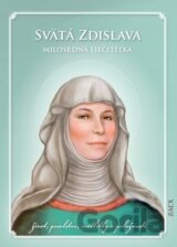 Svätá Zdislava – Milosrdná liečiteľka