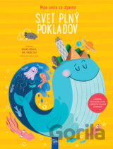 Moja cesta za objavmi - SVET PLNÝ POKLADOV