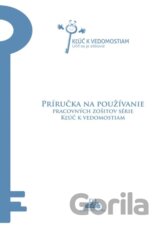 Príručka na používanie pracovných zošitov série Kľúč k vedomostiam