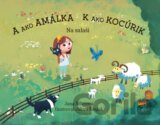 A ako Amálka, K ako Kocúrik - Na salaši