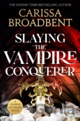 Slaying the Vampire Conqueror