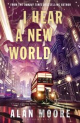 I Hear A New World