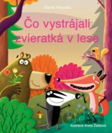 Čo vystrájali zvieratká v lese