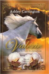 Valérie - Mračna nad plantážemi 3.díl