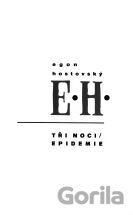 Tři noci. Epidemie
