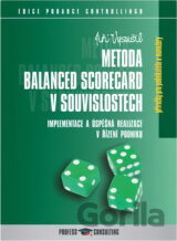 Metoda Balanced Scorecard v souvislostech