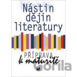 Nástin dějin literatury Příprava k maturitě