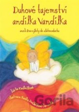 Duhové tajemství andílka Vandílka