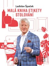 Malá kniha etikety stolování