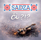 Sadza - Či?!?