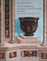 Stavby inspirované antickou a staroegyptskou kulturou v památkách zahradního umění v ČR