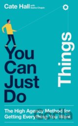 You Can Just Do Things