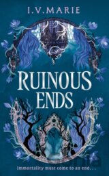 The Ruinous Ends