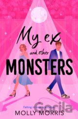 My Ex and Other Monsters
