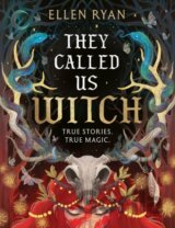 They Called Us Witch