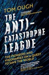 The Anti-Catastrophe League