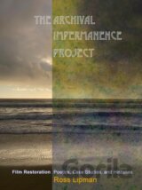 The Archival Impermanence Project
