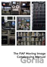 The FIAF Moving Image Cataloguing Manual