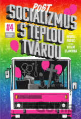Socializmus s teplou tvárou #4