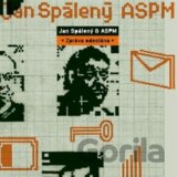 Jan Spálený & ASPM:  Zpráva odeslaná (Remastered Edition)
