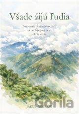 Všade žijú ľudia