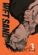 Wet Sand, Volume 3