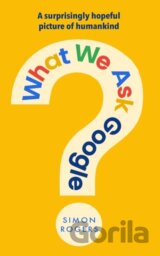 What We Ask Google