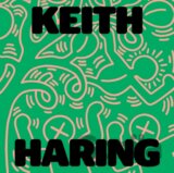 Keith Haring: Art Is for Everybody