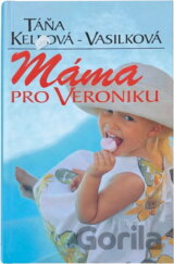 Máma pro Veroniku