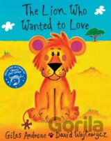 The Lion Who Wanted to Love