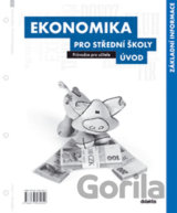 Ekonomika pro střední školy - Úvod
