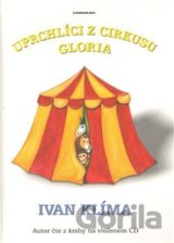 Uprchlíci z cirkusu Gloria