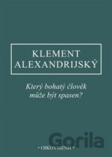 Který bohatý člověk může být spasen?