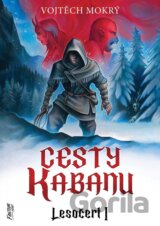 Cesty Kabanu - Lesočert 1