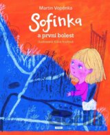 Sofinka a první bolest