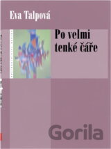 Po velmi tenké čáře