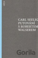 Putování s Robertem Walserem