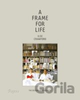 A Frame for Life